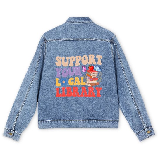 Support Your Local Library Book Reader Lover Men's Denim Jackets
