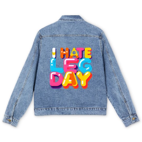 I Hate Leg Day 33 Men's Denim Jackets