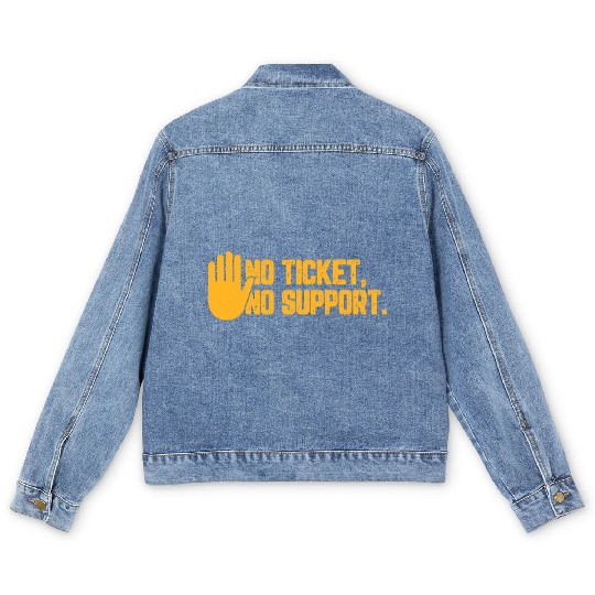 No Ticket No Support Work Job IT Admin Men's Denim Jackets