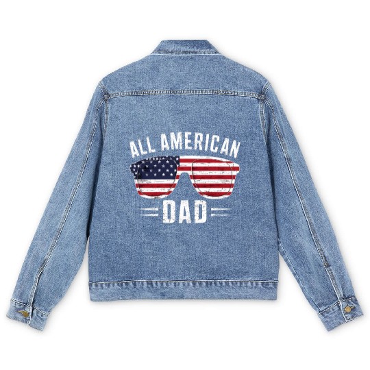 All American Dad 4th Of July Patriotic Pride Men's Denim Jackets