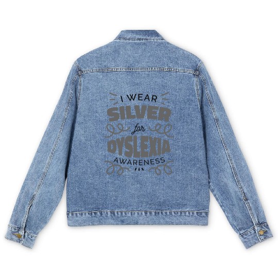 I Wear Silver For Dyslexia Awareness Dyslexia Men's Denim Jackets