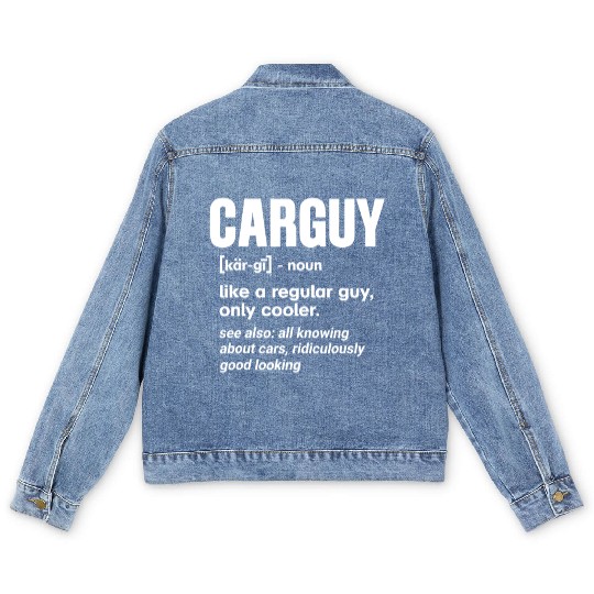 Car Guy Definition Funny Mechanic Auto Racing Gift Men's Denim Jackets