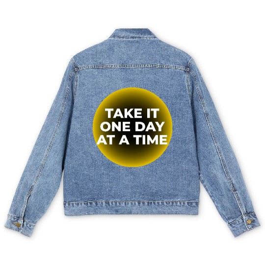 One Day at a Time Men's Denim Jackets