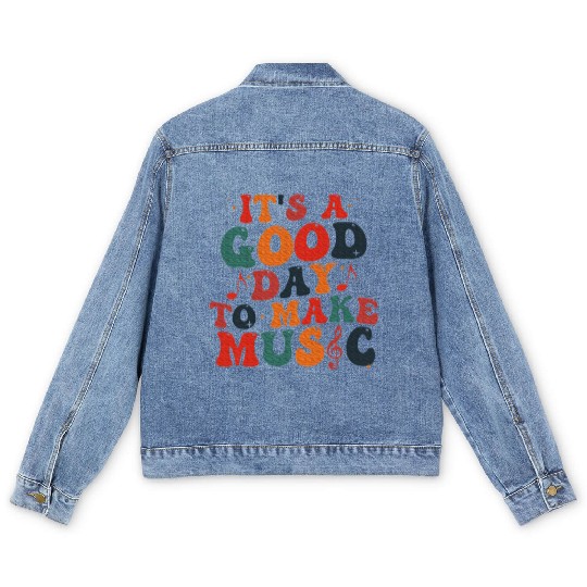 It's A Good Day To Make Music Music Teacher Men's Denim Jackets
