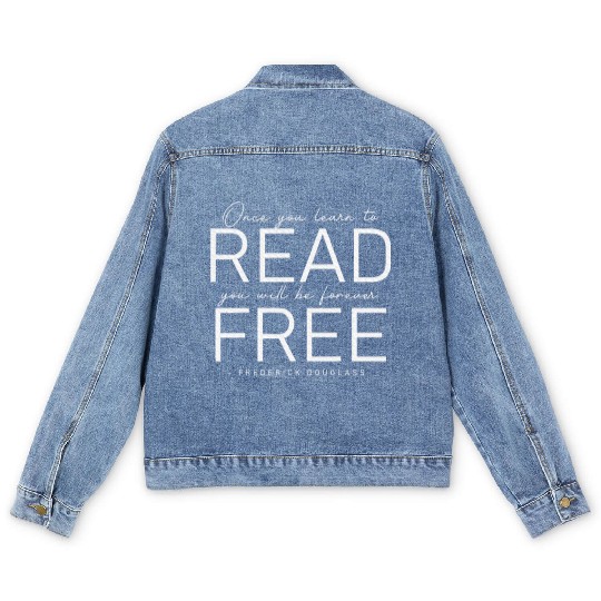 Frederick Douglass Famous Once You Learn To Read Men's Denim Jackets