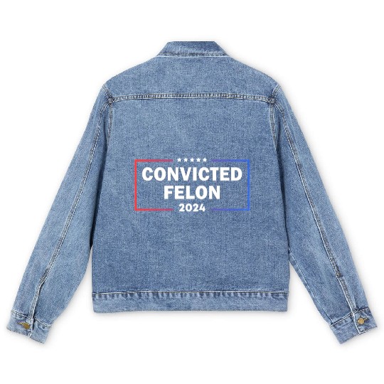 convicted felon 2024 Men's Denim Jackets