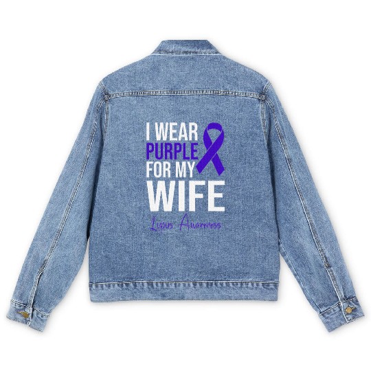 I Wear Purple For My Wife Lupus Warrior Lupus Men's Denim Jackets