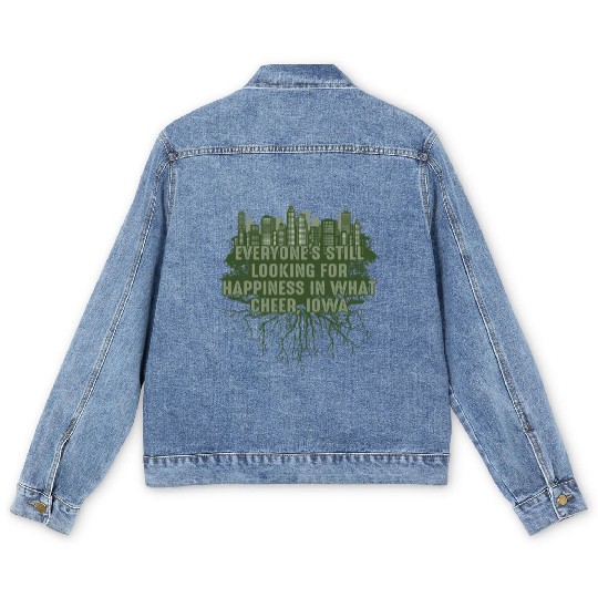 Look for Happiness in What Cheer Iowa Pun IA Joke Men's Denim Jackets