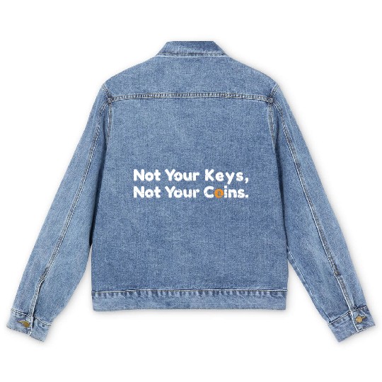 Not your keys not your coins Bitcoin Quote Men's Denim Jackets