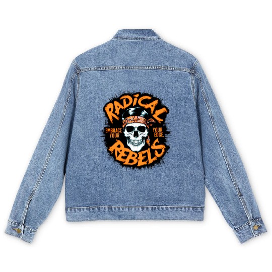 Skull Radical Rebels Embrace Your Edge Men's Denim Jackets