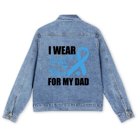 I wear Light Blue for my dad Prostate cancer Men's Denim Jackets