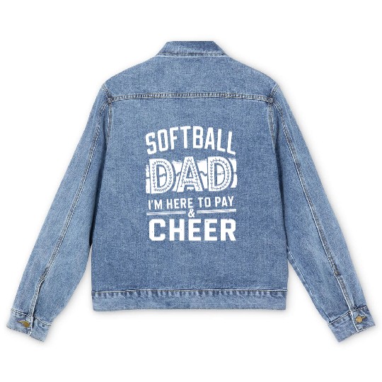 Pay & Cheer Softball Dad Funny Daddy Father's Day Men's Denim Jackets