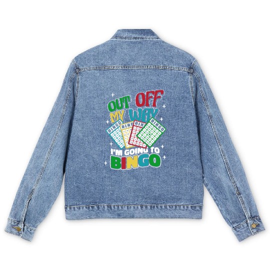 Out Off My Way I'm Going To Bingo Professional Men's Denim Jackets