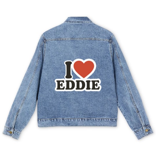 I LOVE Men's Denim Jackets Boyfriend gift idea I LOVE Eddie