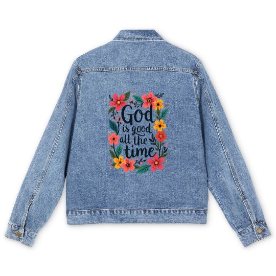 God Is Good All The Time Christian Quote Flower Men's Denim Jackets