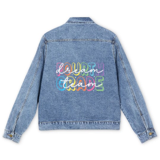 Fourth Grade Dream Team 4th Grade Teacher Men's Denim Jackets