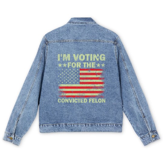 Im Voting For The Convicted Felon Us Flag Men's Denim Jackets