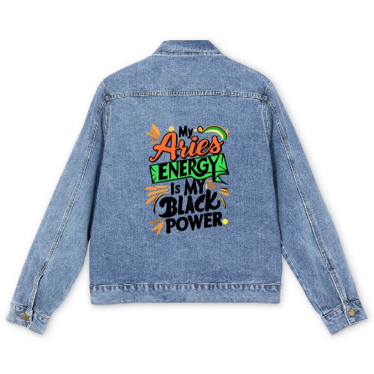 My Aries Energy is My Black Power Men's Denim Jackets