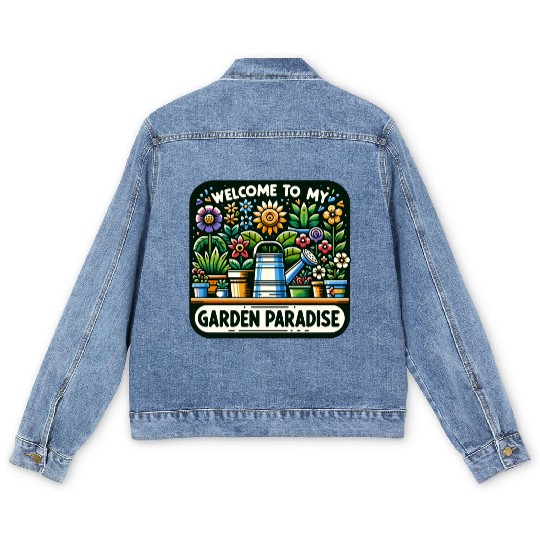Welcome to My Garden Paradise, Plant Lovers Men's Denim Jackets