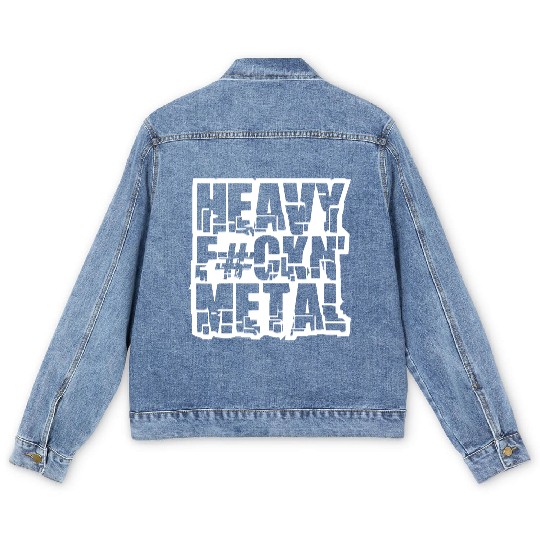 Heavy F#ckin' Metal Hard Rock Fun Music Text Quote Men's Denim Jackets