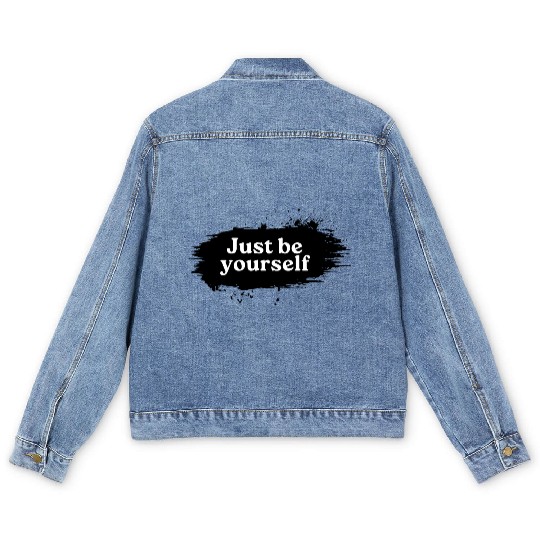 Just be Yourself Men's Denim Jackets