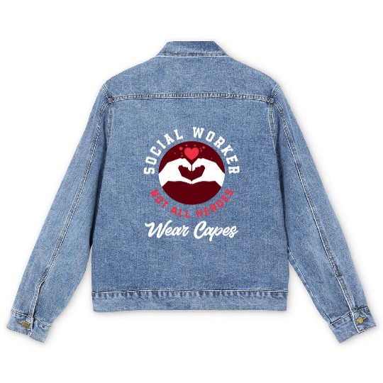 Social Worker Not All Heroes Wear Capes Men's Denim Jackets