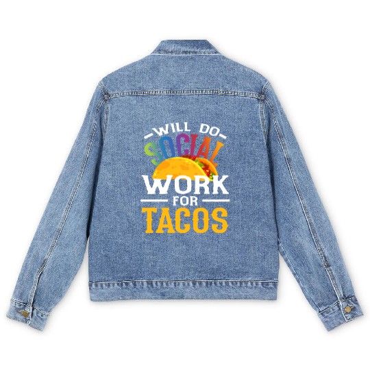 Become A Social Worker For Tacos Men's Denim Jackets