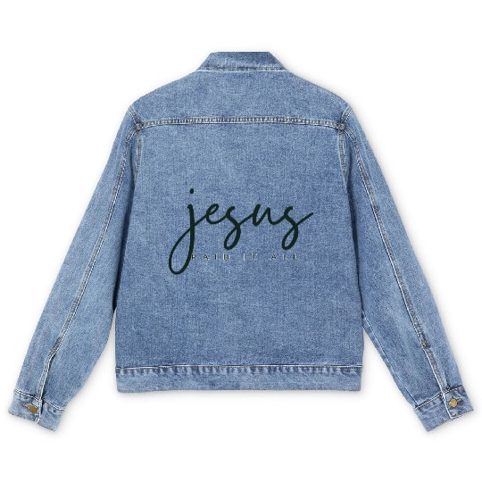 Jesus Paid it all Men's Denim Jackets