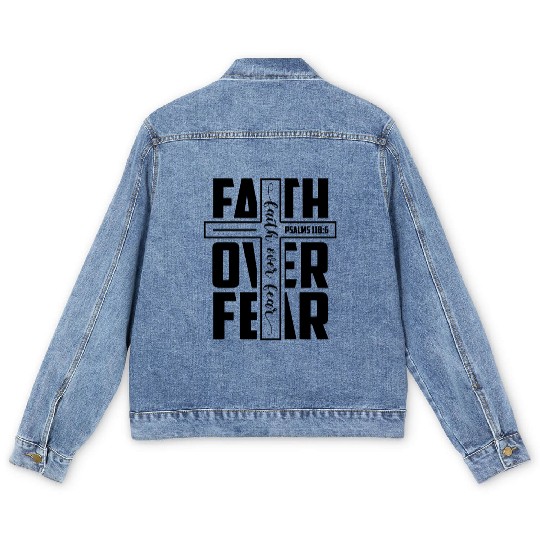 Faith over Fear | Motivational | Inspirational Men's Denim Jackets
