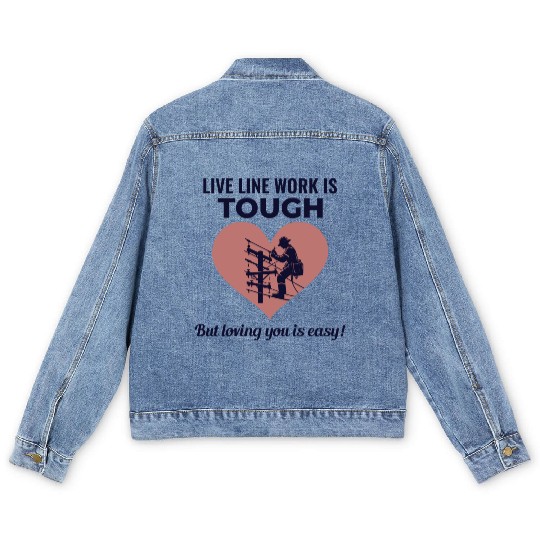 Lineman Valentine Live Line Work Love Romance Men's Denim Jackets