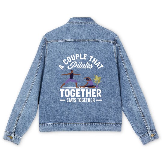 A Couple That Pilates Together Stays Strong Men's Denim Jackets