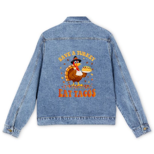 Save A Turkey Eat Tacos Funny Thanksgiving Men's Denim Jackets