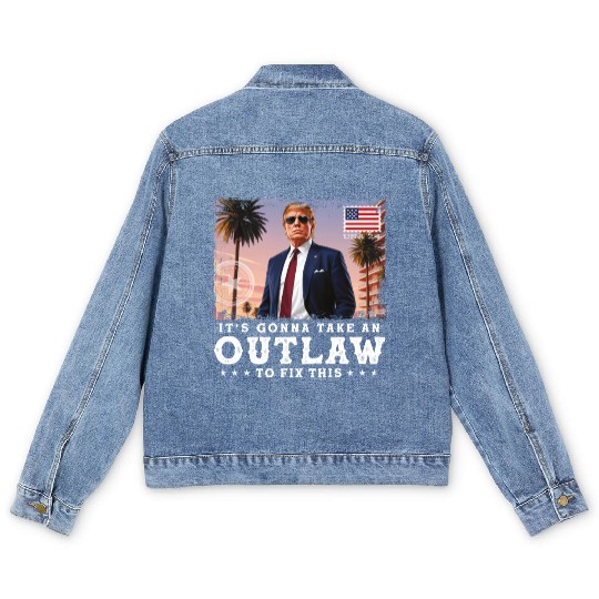 Trump Felon 2024 - It's Gonna Take an Outlaw To Men's Denim Jackets