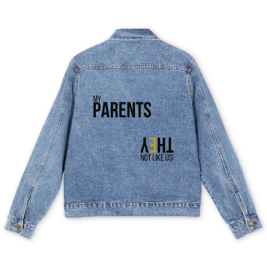 My Parents Not like us - Blk Men's Denim Jackets
