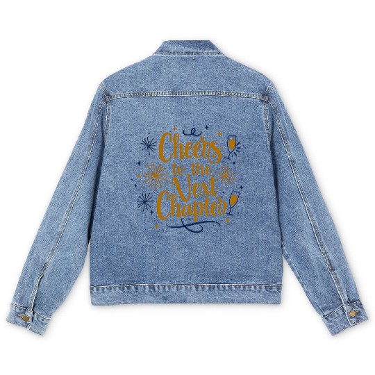 Cheers To The Next Chapter - Happy New Year Men's Denim Jackets