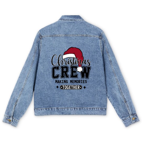Christmas Crew Making Memories Family Christmas Men's Denim Jackets