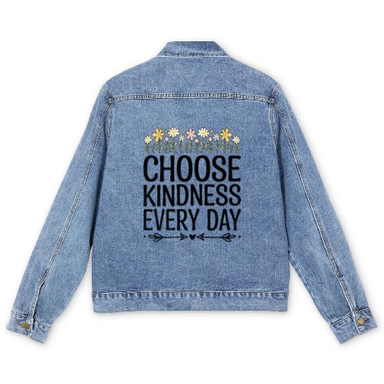 Choose Kindness Every Day Men's Denim Jackets