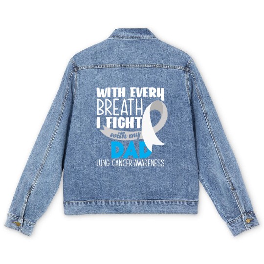 Lung Cancer Awareness I Fight With My Dad Men's Denim Jackets