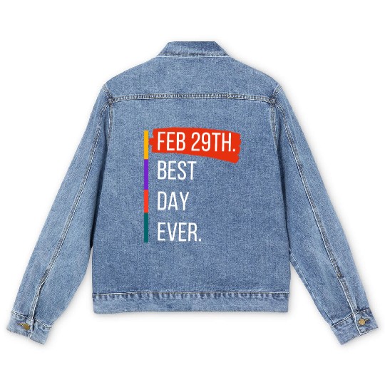 Feb 29th Best Day Ever – Leap Year Celebration Men's Denim Jackets