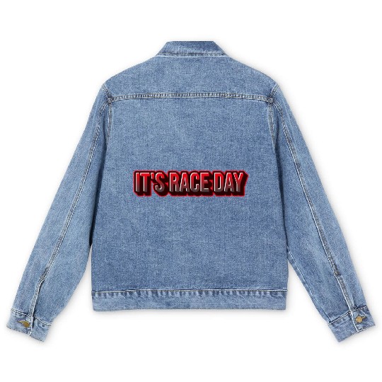 It's Race Day Men's Denim Jackets