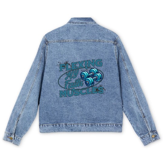 Flexing My Faith Muscles- James 2:26 Men's Denim Jackets
