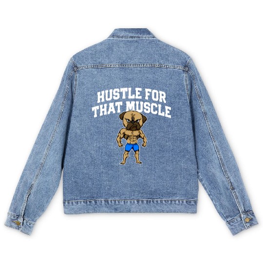 Hustle for That Muscle Funny Workout Humor Gym Men's Denim Jackets