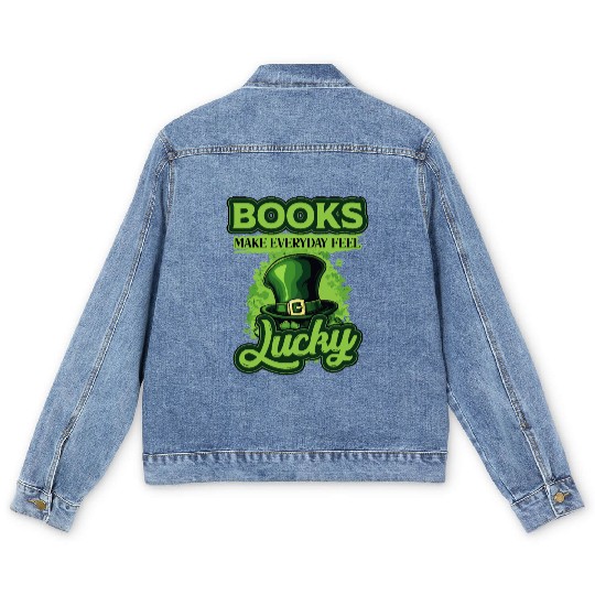 Books Make Everyday Feel Lucky St Patricks Day Men's Denim Jackets