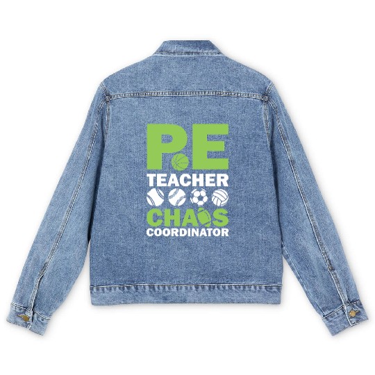 PE teacher chaos coordinator Men's Denim Jackets