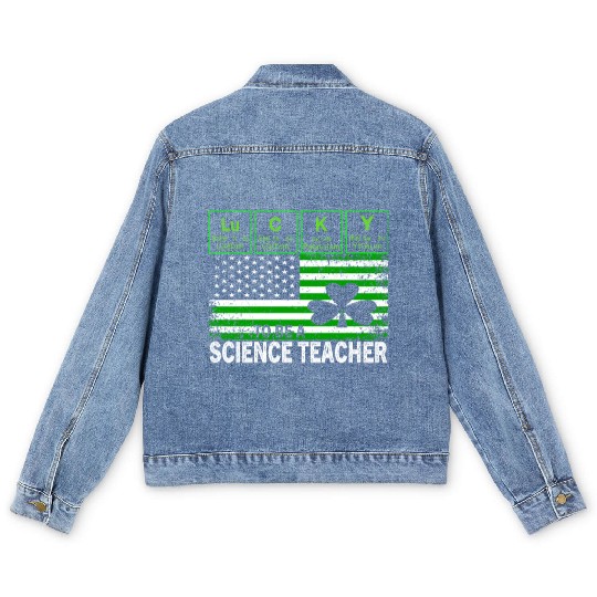 Lucky to Be a Science Teacher St Patricks Day Men's Denim Jackets