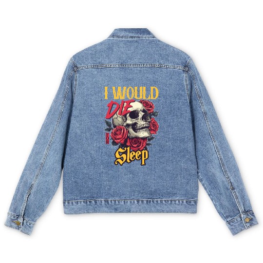 I Would Die For Sleep skull Roses Design Men's Denim Jackets