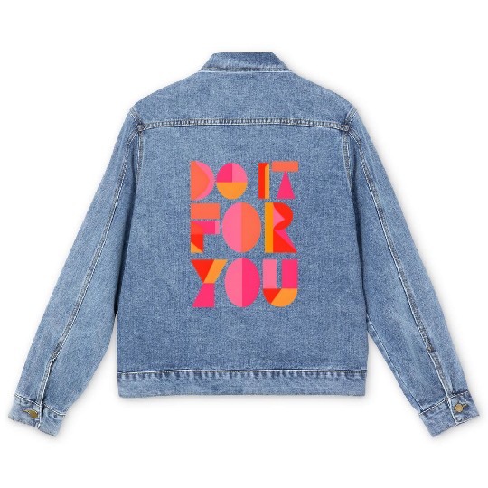 Do It For You - Geometric Motivation Men's Denim Jackets