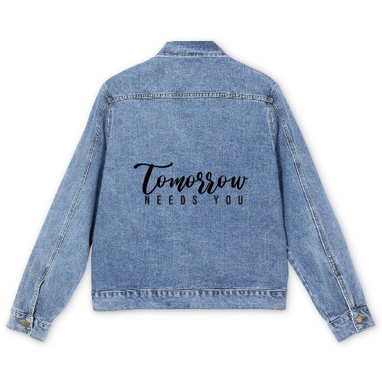 tomorrow needs you 01 Men's Denim Jackets