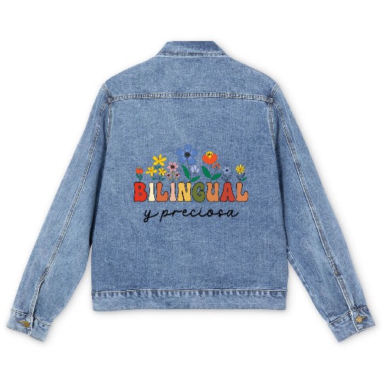 Bilingual Spanish Teacher Bilingual y preciosa Men's Denim Jackets