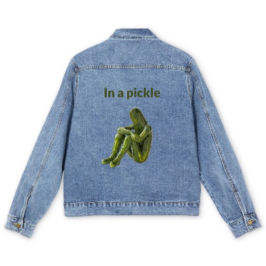 I'm in a Pickle – But This Is Just a Person Who Lo Men's Denim Jackets
